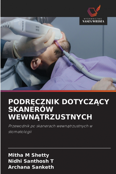 PODRĘCZNIK DOTYCZĄCY SKANERÓW WEWNĄTRZUSTNYCH