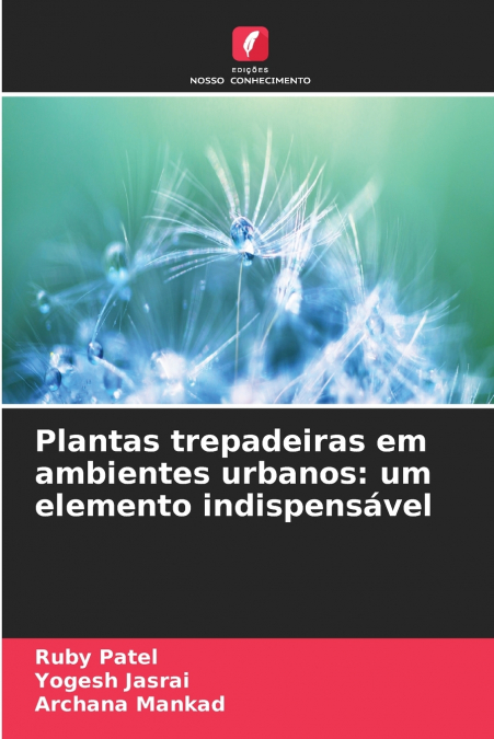 Plantas trepadeiras em ambientes urbanos
