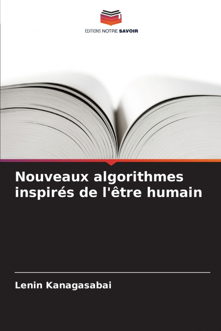 Nouveaux algorithmes inspirés de l’être humain