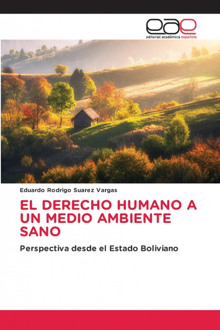 EL DERECHO HUMANO A UN MEDIO AMBIENTE SANO