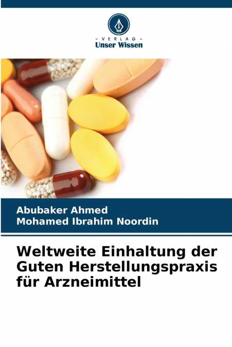 Weltweite Einhaltung der Guten Herstellungspraxis für Arzneimittel