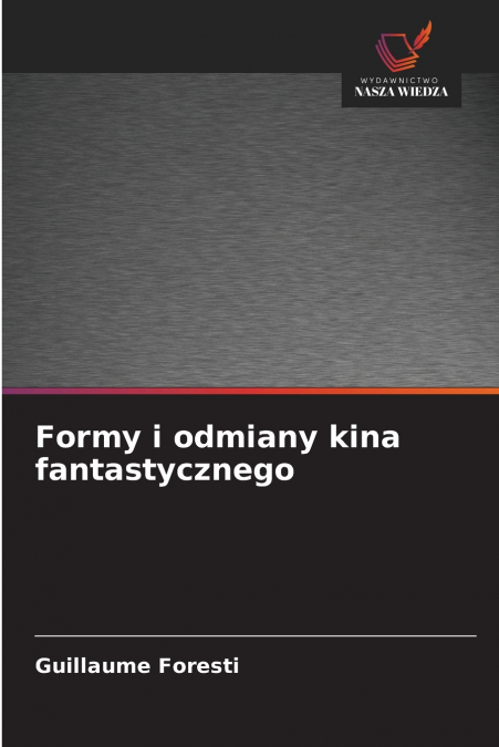 Formy i odmiany kina fantastycznego