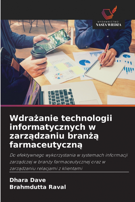 Wdrażanie technologii informatycznych w zarządzaniu branżą farmaceutyczną