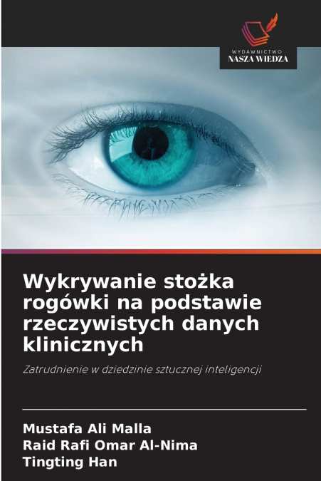 Wykrywanie stożka rogówki na podstawie rzeczywistych danych klinicznych