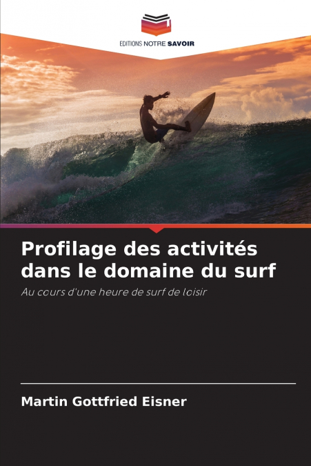 Profilage des activités dans le domaine du surf