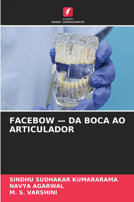 FACEBOW - DA BOCA AO ARTICULADOR