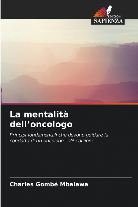La mentalità dell’oncologo