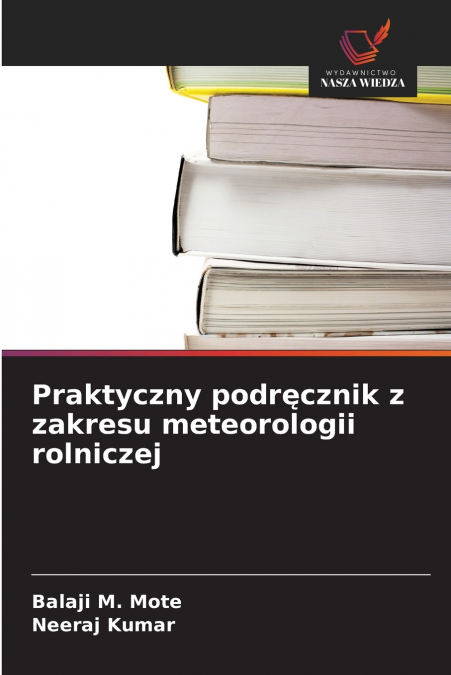 Praktyczny podręcznik z zakresu meteorologii rolniczej