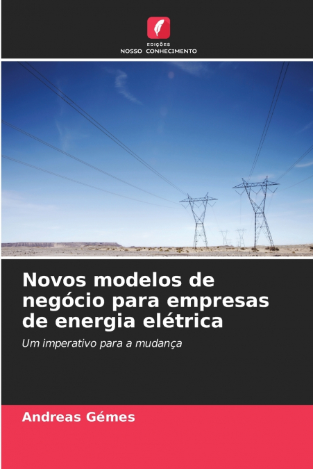Novos modelos de negócio para empresas de energia elétrica