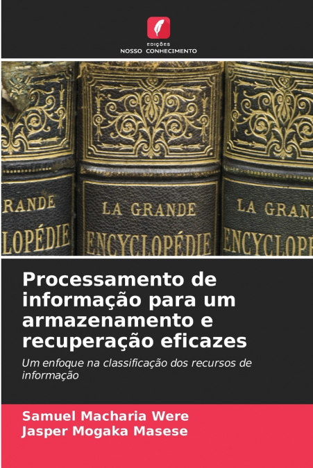 Processamento de informação para um armazenamento e recuperação eficazes