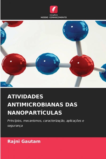 ATIVIDADES ANTIMICROBIANAS DAS NANOPARTÍCULAS