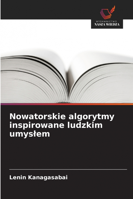 Nowatorskie algorytmy inspirowane ludzkim umysłem