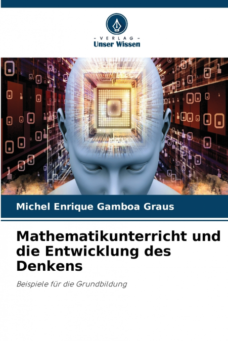 Mathematikunterricht und die Entwicklung des Denkens