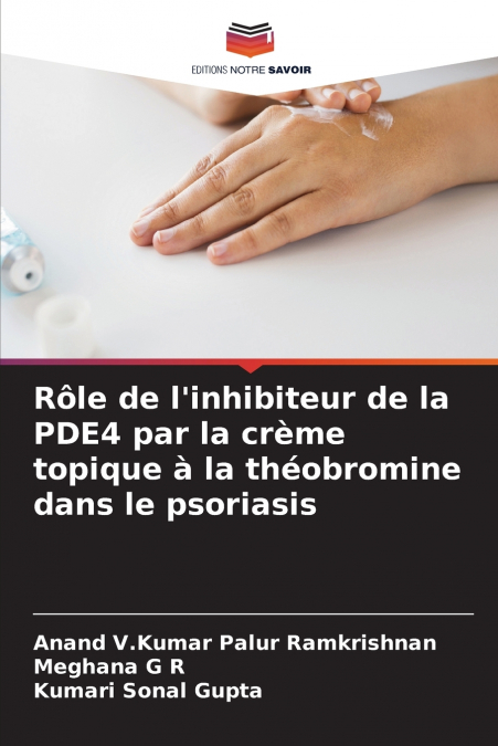 Rôle de l’inhibiteur de la PDE4 par la crème topique à la théobromine dans le psoriasis