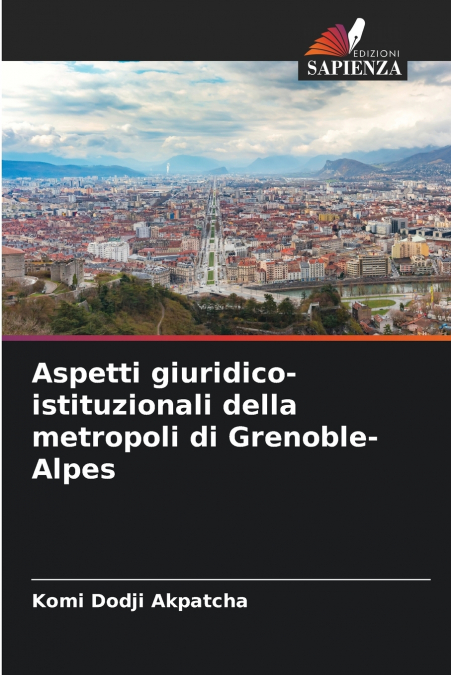 Aspetti giuridico-istituzionali della metropoli di Grenoble-Alpes