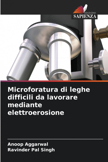 Microforatura di leghe difficili da lavorare mediante elettroerosione