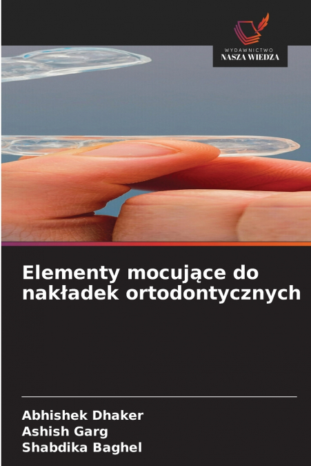 Elementy mocujące do nakładek ortodontycznych