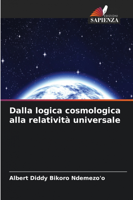 Dalla logica cosmologica alla relatività universale
