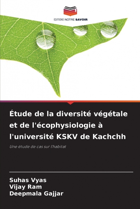 Étude de la diversité végétale et de l’écophysiologie à l’université KSKV de Kachchh