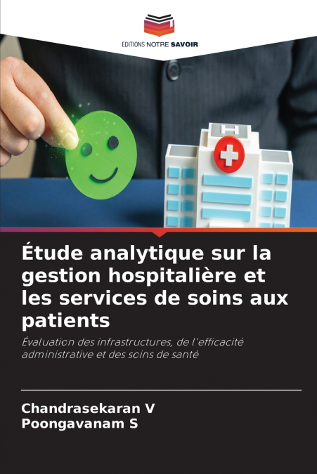 Étude analytique sur la gestion hospitalière et les services de soins aux patients
