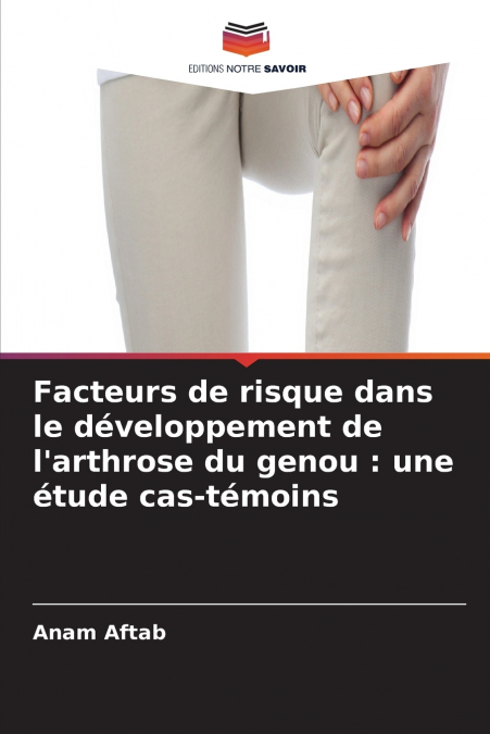 Facteurs de risque dans le développement de l’arthrose du genou