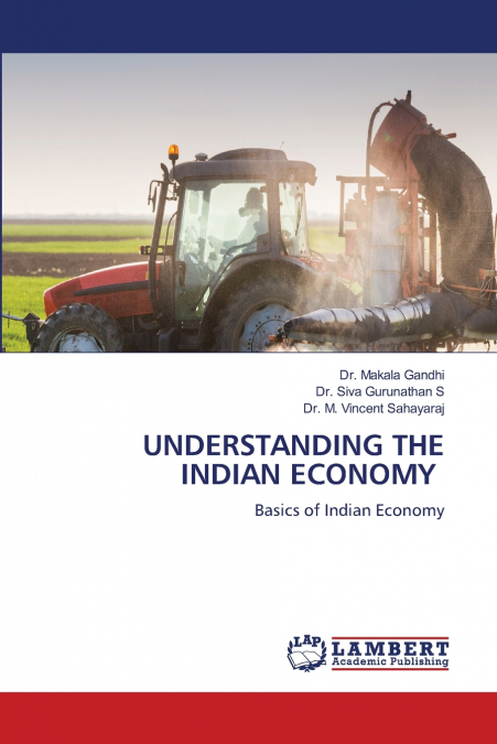 UNDERSTANDING THE INDIAN ECONOMY