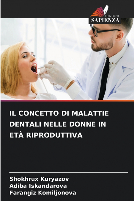 IL CONCETTO DI MALATTIE DENTALI NELLE DONNE IN ETÀ RIPRODUTTIVA