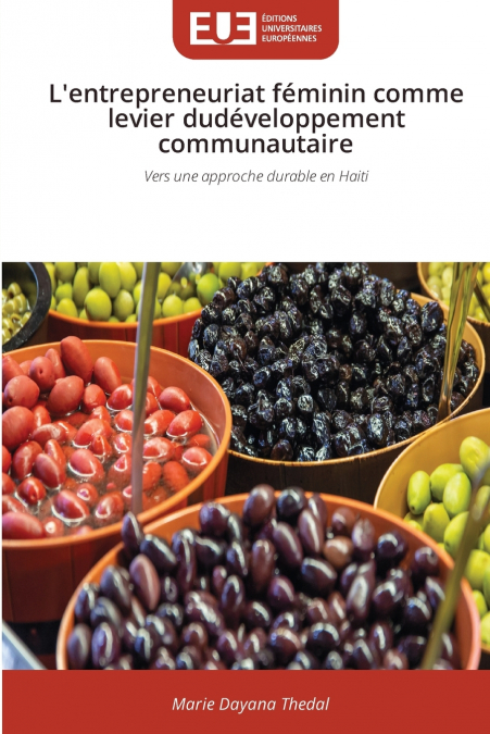 L’entrepreneuriat féminin comme levier dudéveloppement communautaire