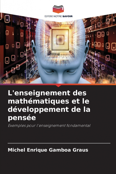 L’enseignement des mathématiques et le développement de la pensée