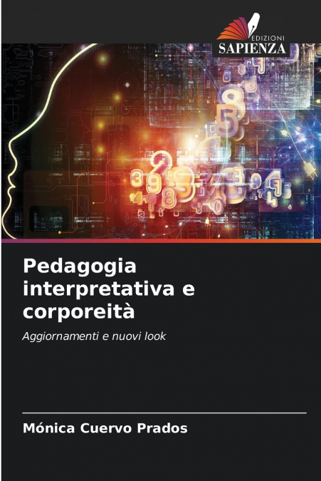 Pedagogia interpretativa e corporeità
