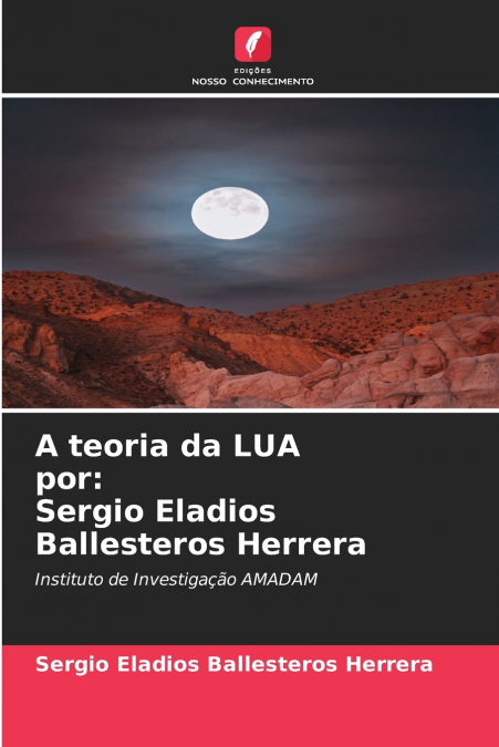 A teoria da LUA por