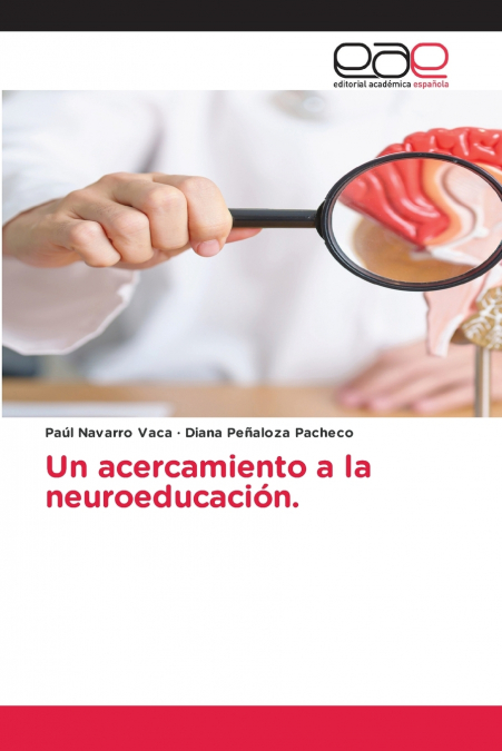 Un acercamiento a la neuroeducación.