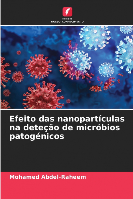 Efeito das nanopartículas na deteção de micróbios patogénicos