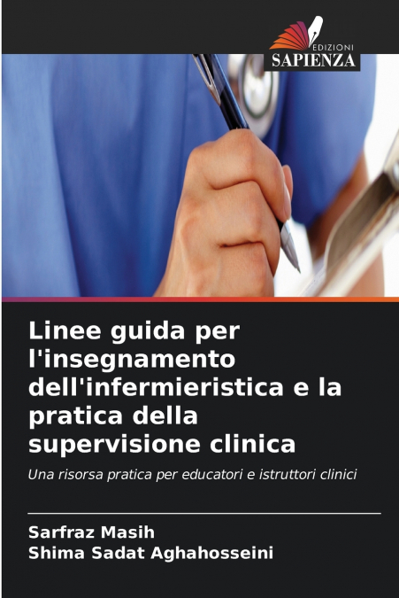 Linee guida per l’insegnamento dell’infermieristica e la pratica della supervisione clinica