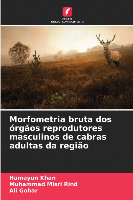 Morfometria bruta dos órgãos reprodutores masculinos de cabras adultas da região