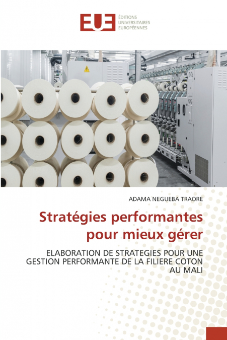 Stratégies performantes pour mieux gérer