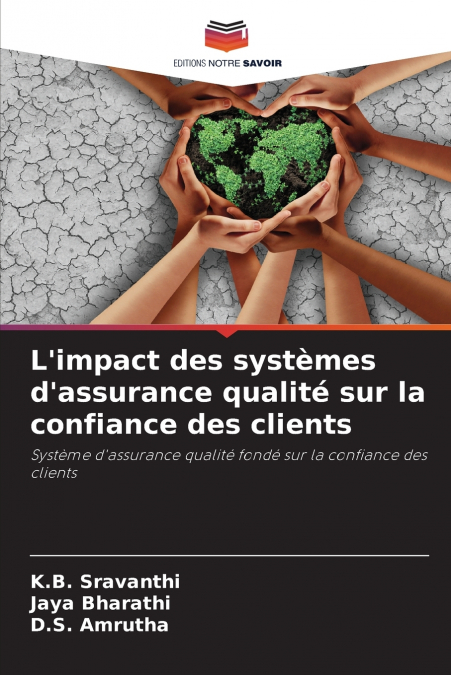 L’impact des systèmes d’assurance qualité sur la confiance des clients