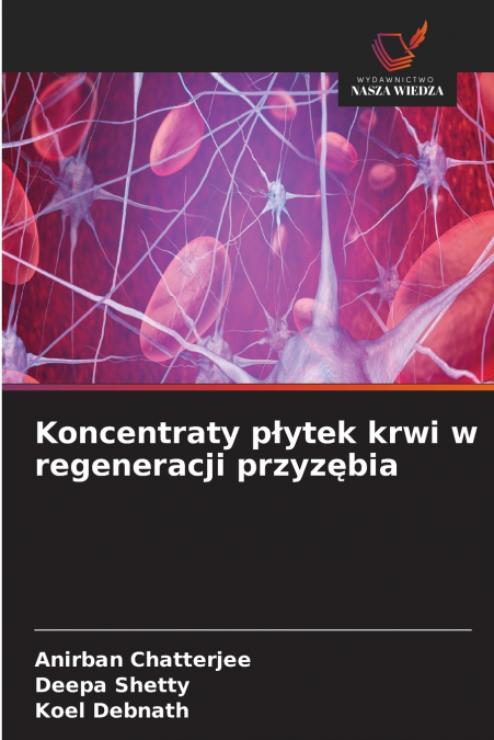 Koncentraty płytek krwi w regeneracji przyzębia