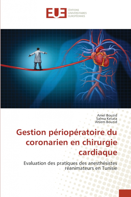 Gestion périopératoire du coronarien en chirurgie cardiaque