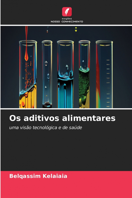 Os aditivos alimentares
