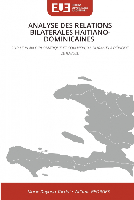 ANALYSE DES RELATIONS BILATERALES HAITIANO-DOMINICAINES