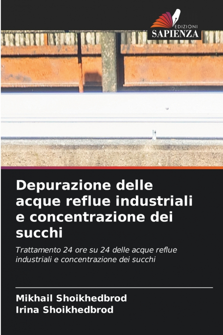 Depurazione delle acque reflue industriali e concentrazione dei succhi