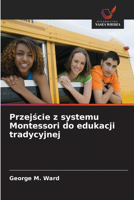 Przejście z systemu Montessori do edukacji tradycyjnej