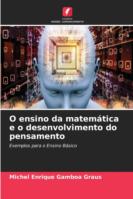 O ensino da matemática e o desenvolvimento do pensamento
