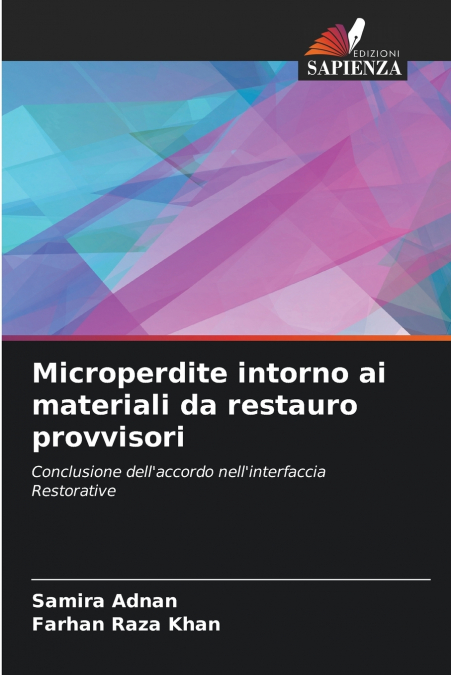 Microperdite intorno ai materiali da restauro provvisori
