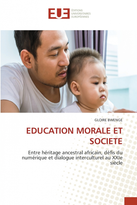 EDUCATION MORALE ET SOCIETE