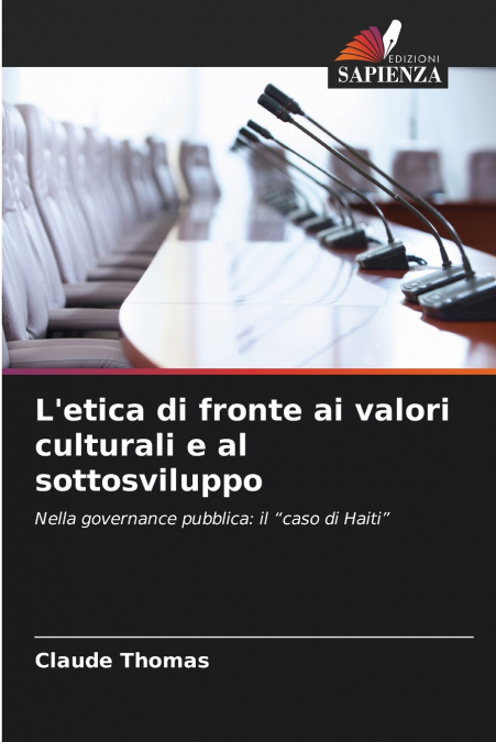 L’etica di fronte ai valori culturali e al sottosviluppo