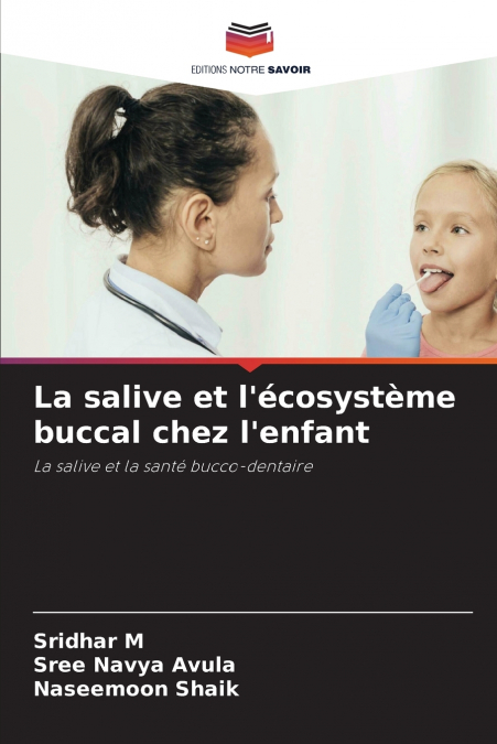 La salive et l’écosystème buccal chez l’enfant
