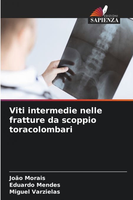 Viti intermedie nelle fratture da scoppio toracolombari