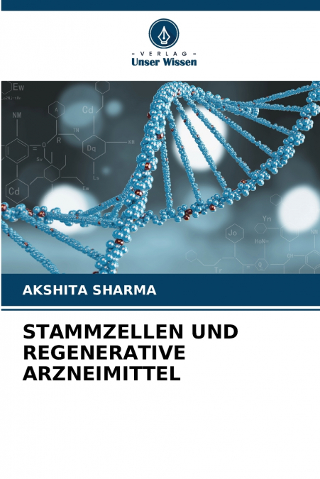 STAMMZELLEN UND REGENERATIVE ARZNEIMITTEL